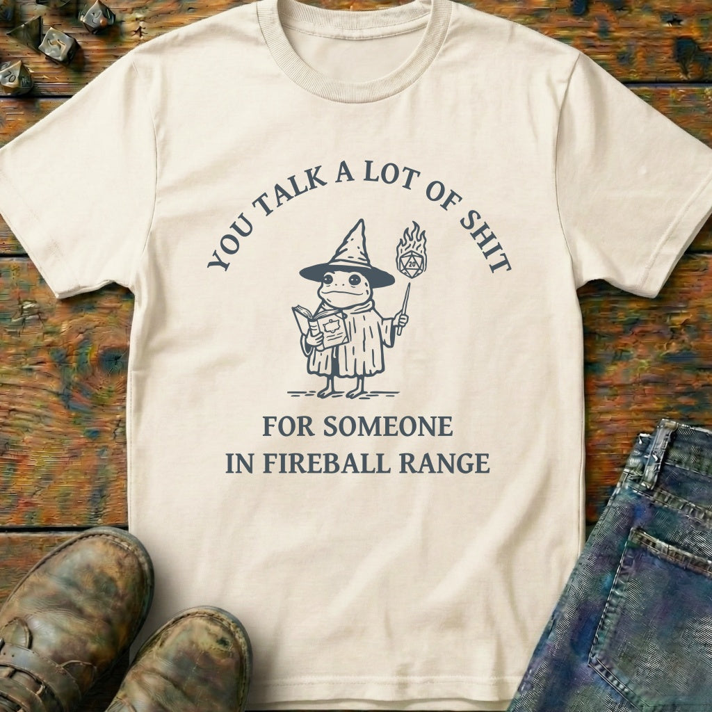 You Talk A Lot Of T-Shirt