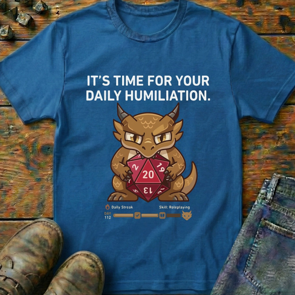 Daily Humiliation T-Shirt