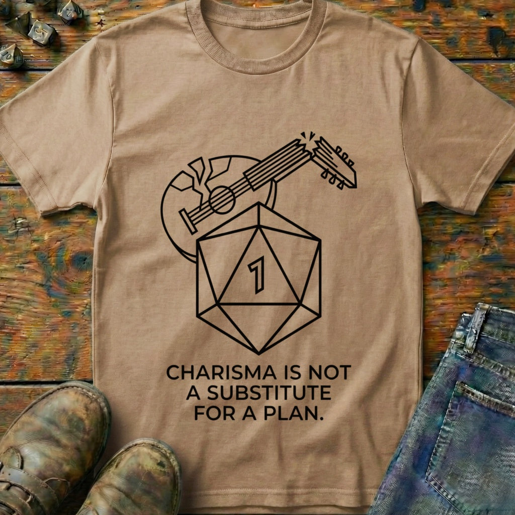 Charisma Is Not T-Shirt