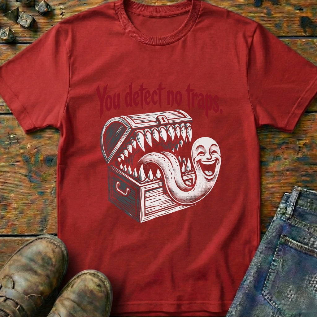 You Detect No Traps Mimic T-Shirt