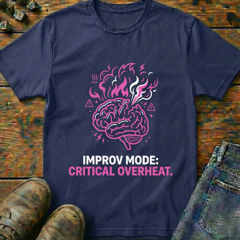 Improv Mode T-Shirt