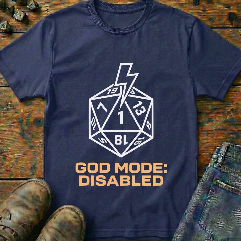 God Mode Disabled T-Shirt