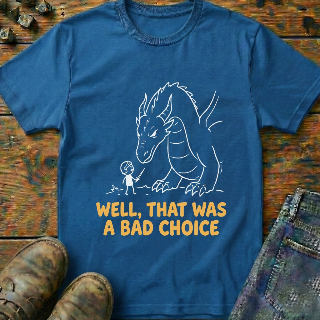 Well That Was A T-Shirt