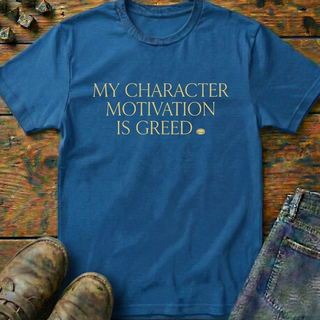 My Character Motivation T-Shirt