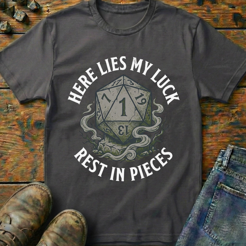 Here Lies My Luck T-Shirt