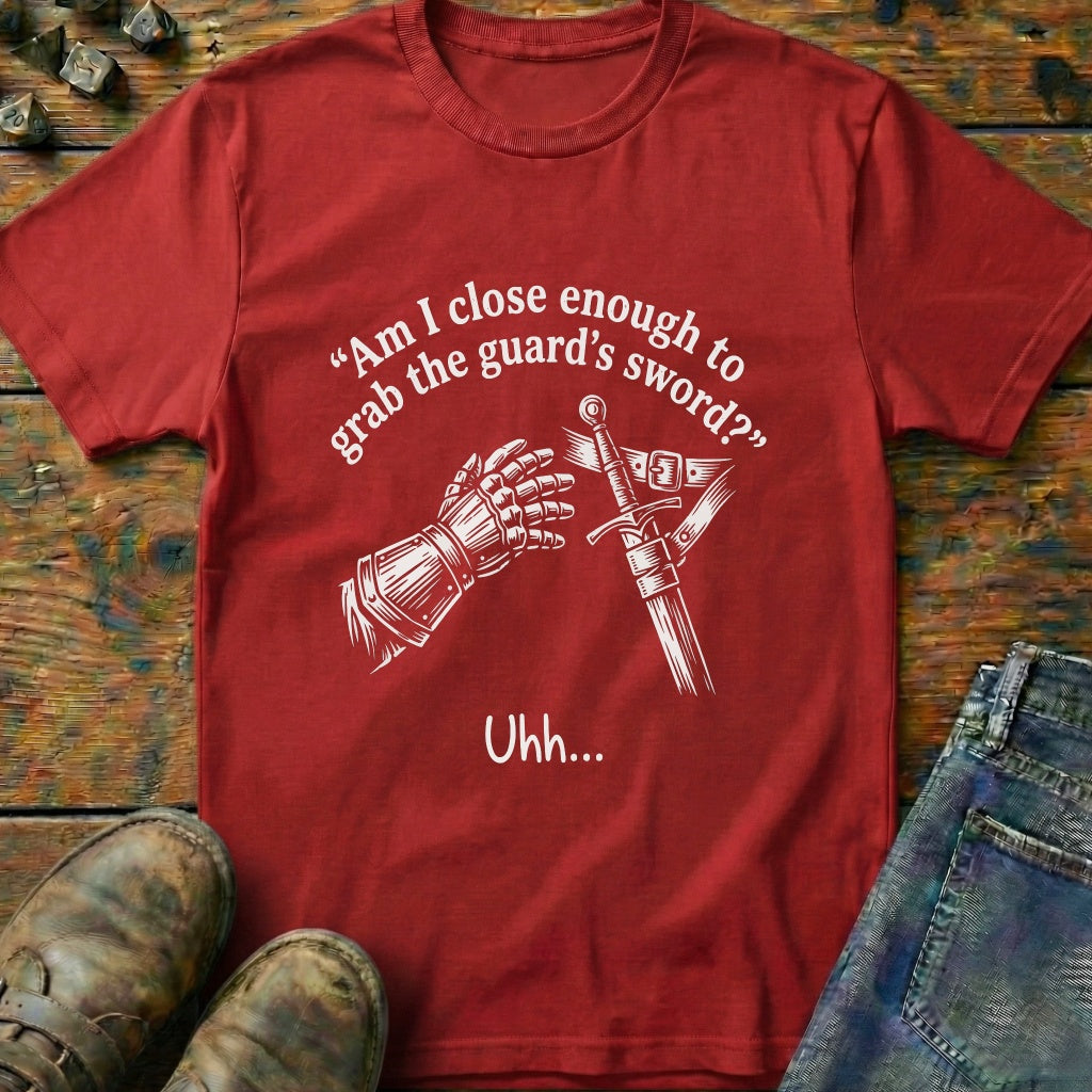 Am I Close Enough T-Shirt