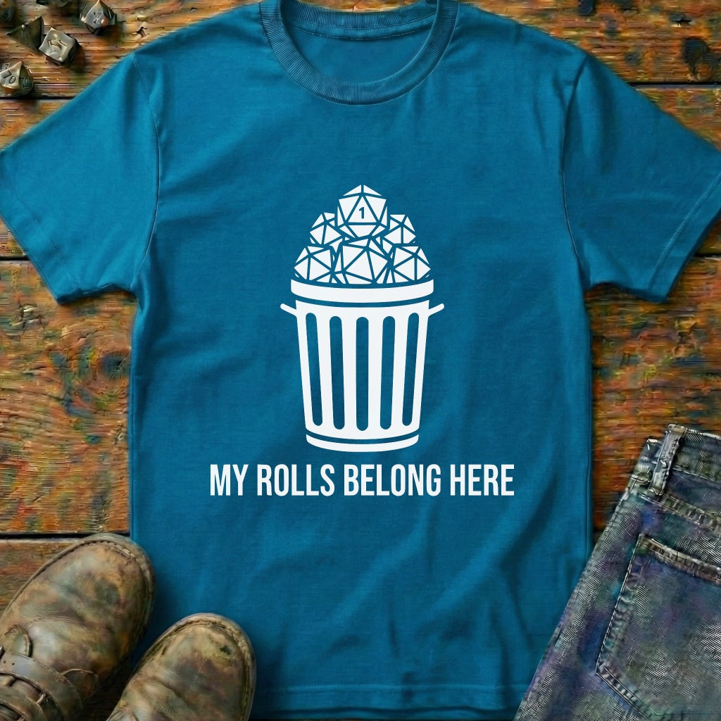 My Rolls Belong Here T-Shirt