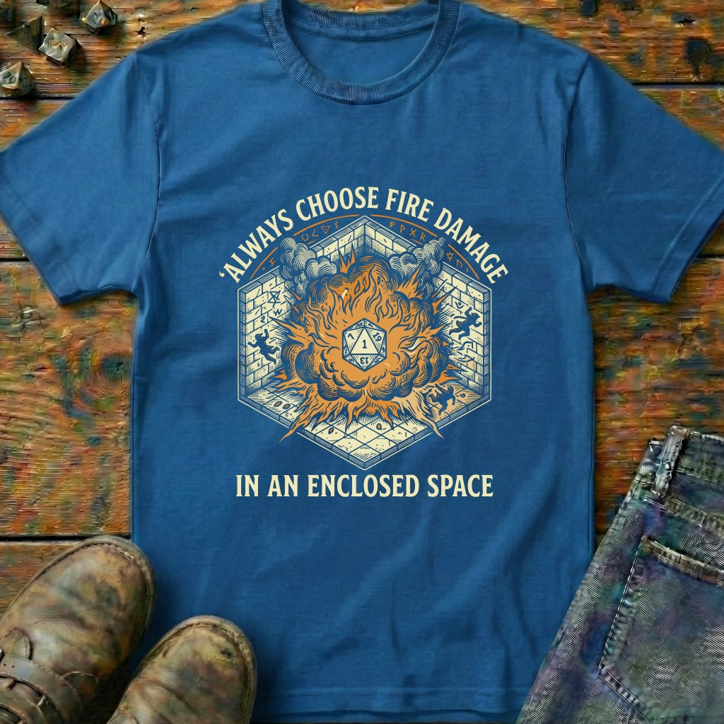 Fire Damage Enclosed Space T-Shirt