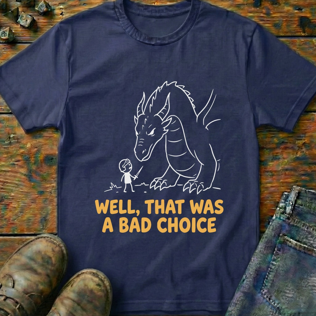 Well That Was A T-Shirt
