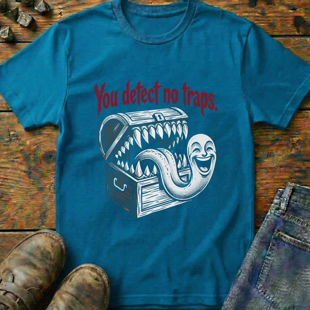 You Detect No Traps Mimic T-Shirt