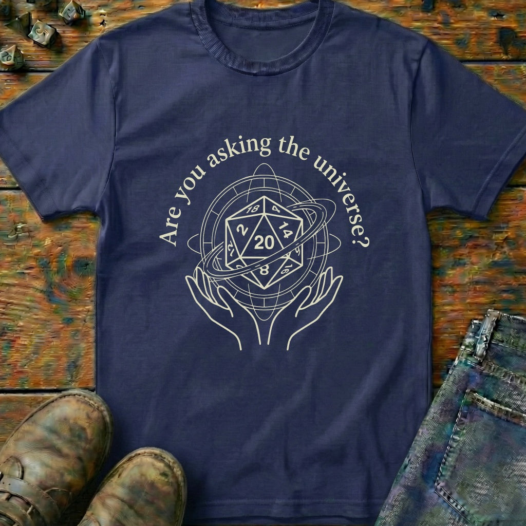 Are You Asking The D20 T-Shirt