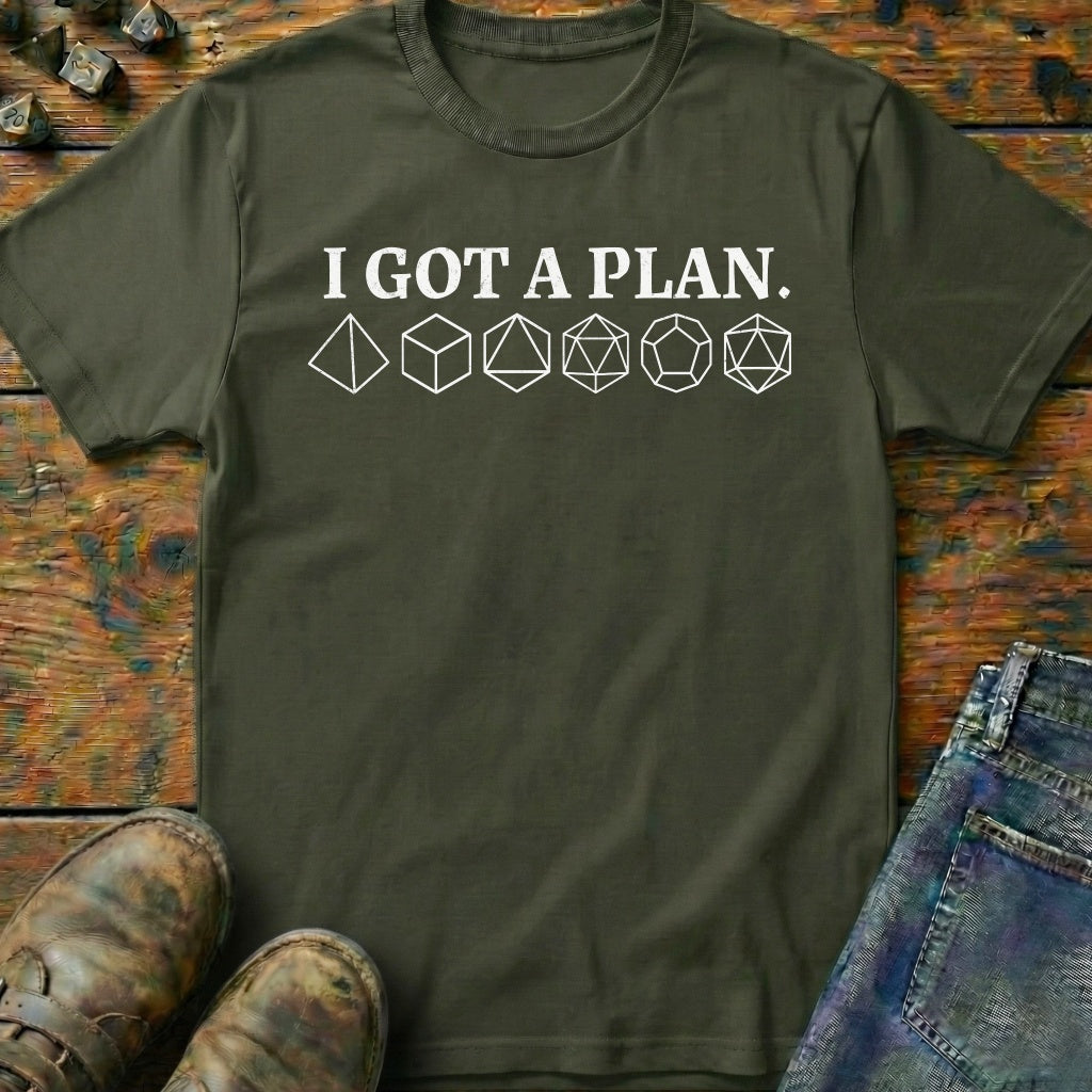 I Got A Plan T-Shirt