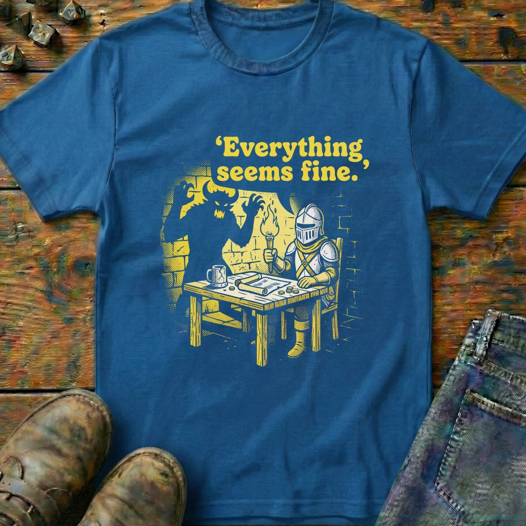 Everything Seems Fine Knight Shadow T-Shirt