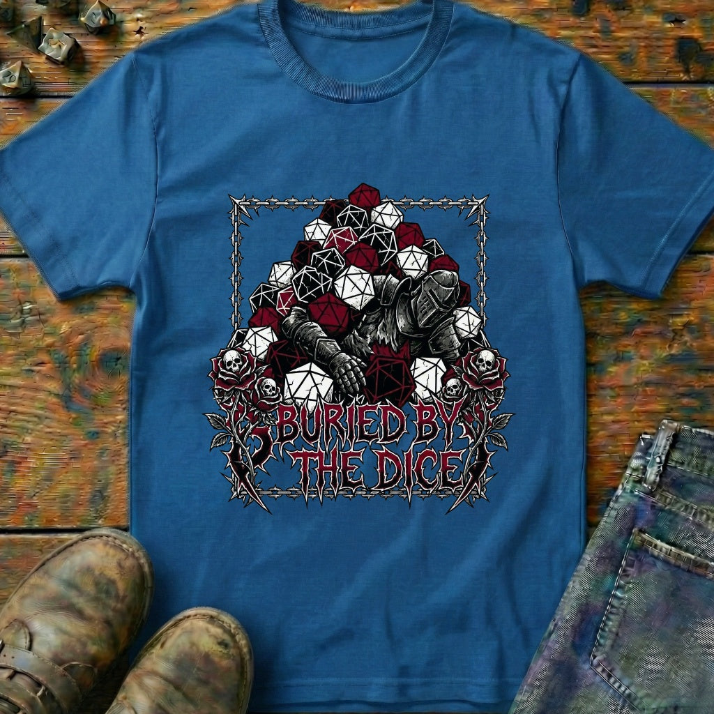Buried By The Dice T-Shirt