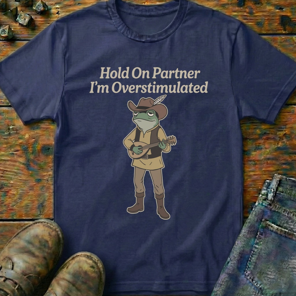 Hold On Partner T-Shirt