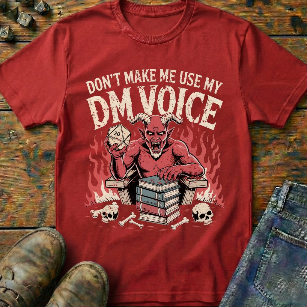 My DM Voice T-Shirt
