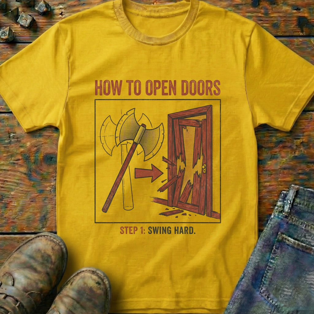 How To Open Doors T-Shirt