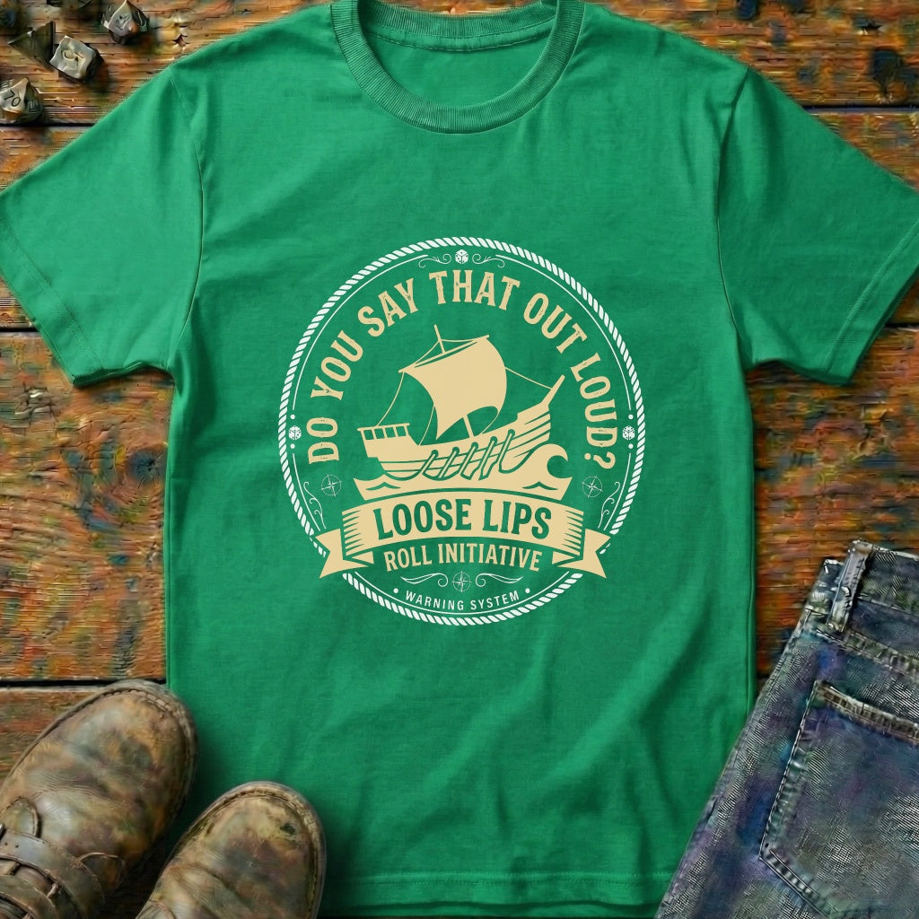 Loose Lips Roll Initiative T-Shirt