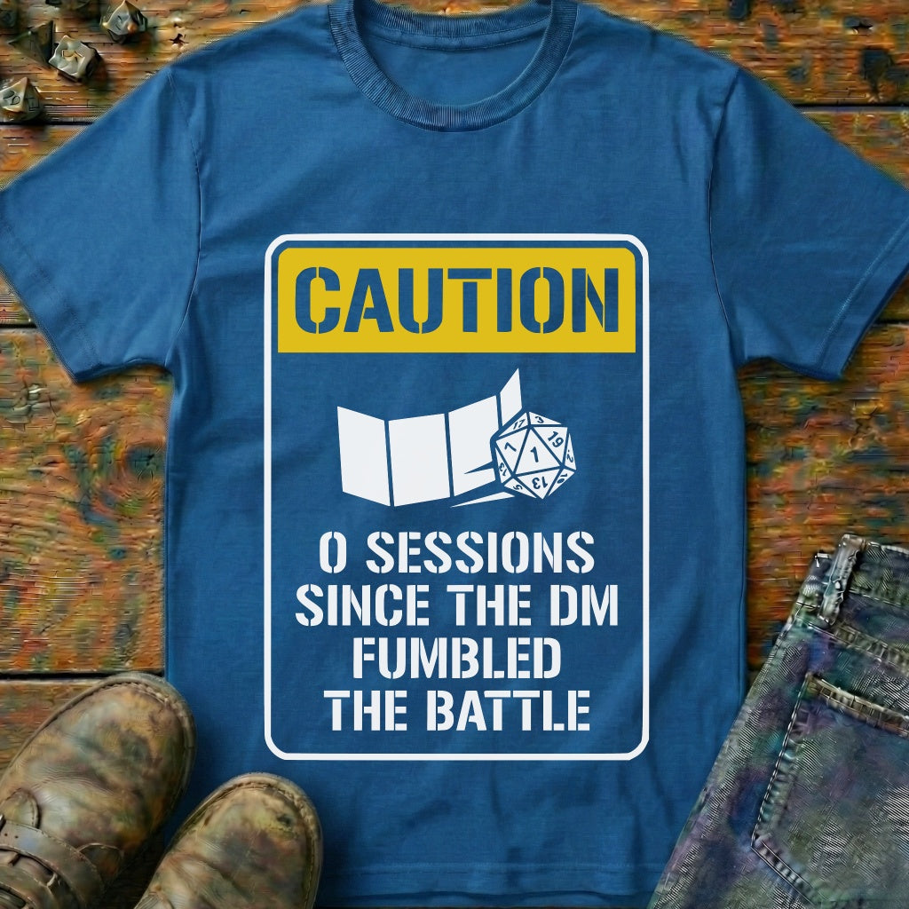 0 Sessions Since The DM T-Shirt