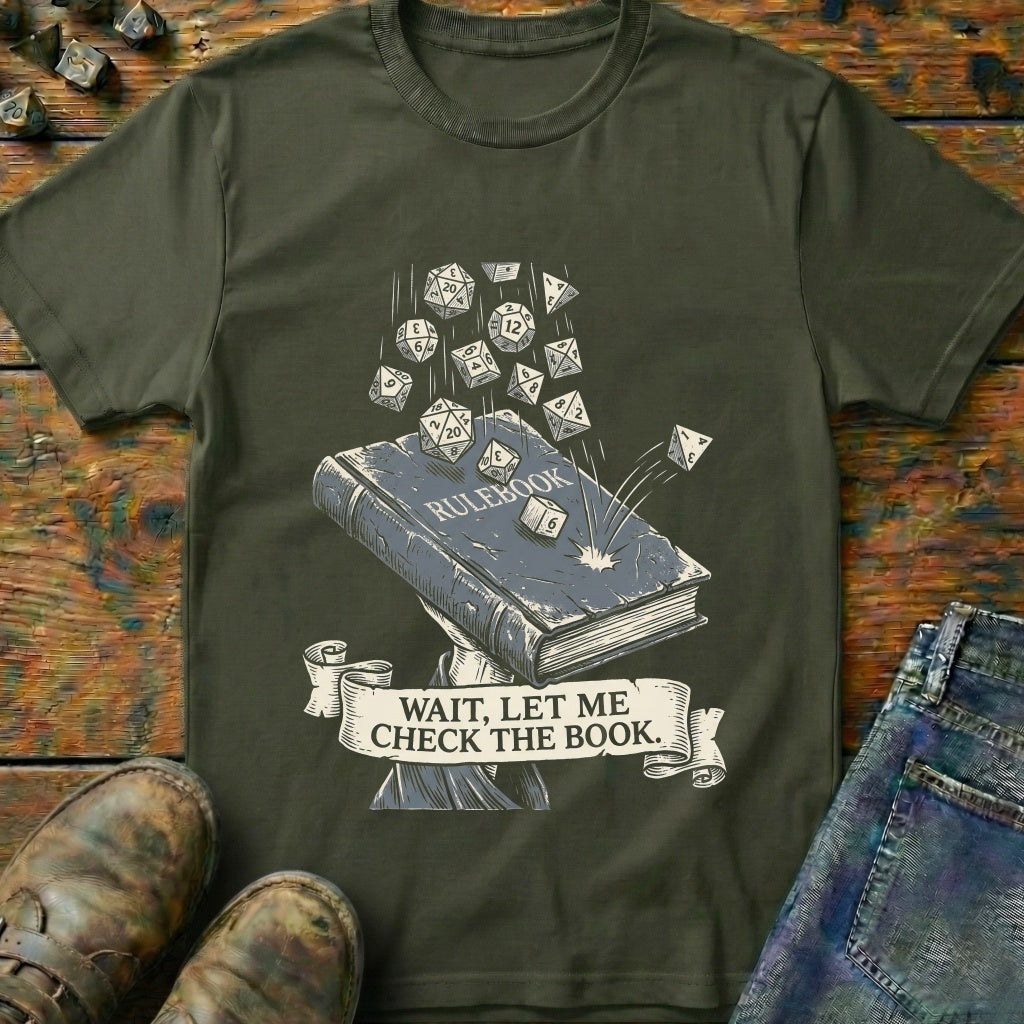 Wait Let Me Check T-Shirt