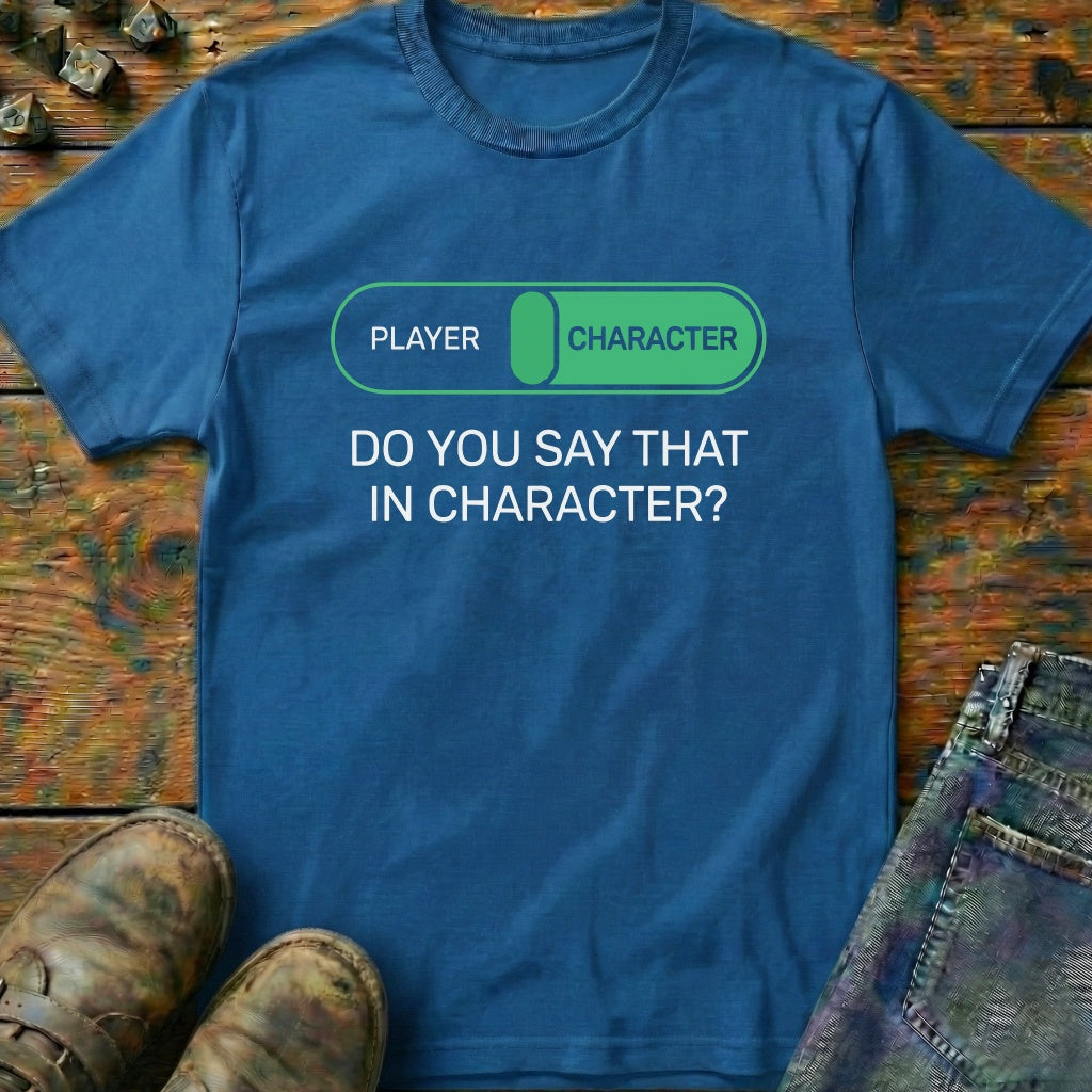 Do You Say That Switch T-Shirt