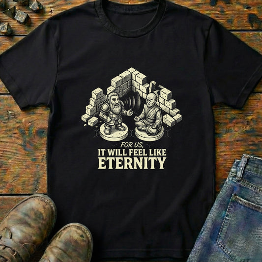 Feel Like An Eternity T-Shirt