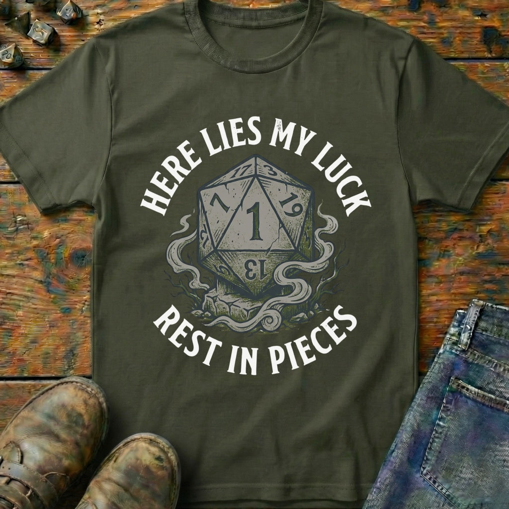 Here Lies My Luck T-Shirt