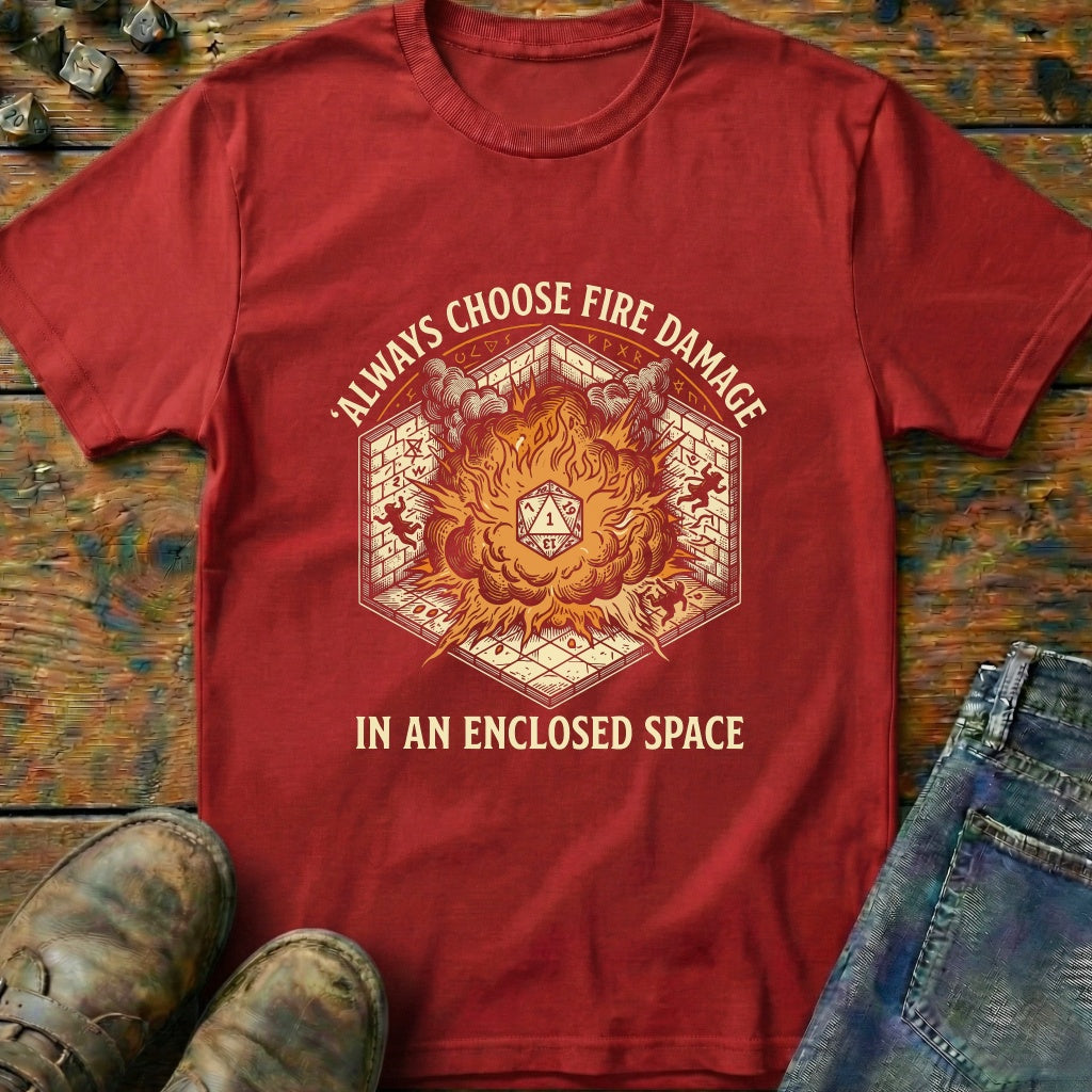 Fire Damage Enclosed Space T-Shirt