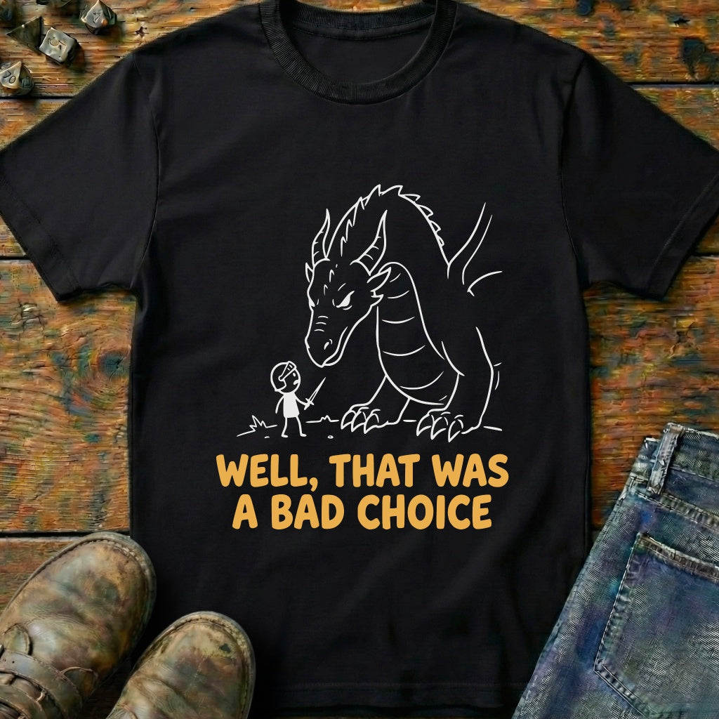 Well That Was A T-Shirt
