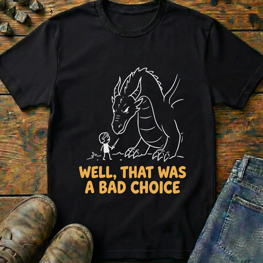 Well That Was A T-Shirt