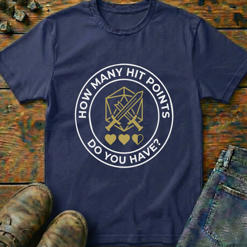How Many Hit Points T-Shirt