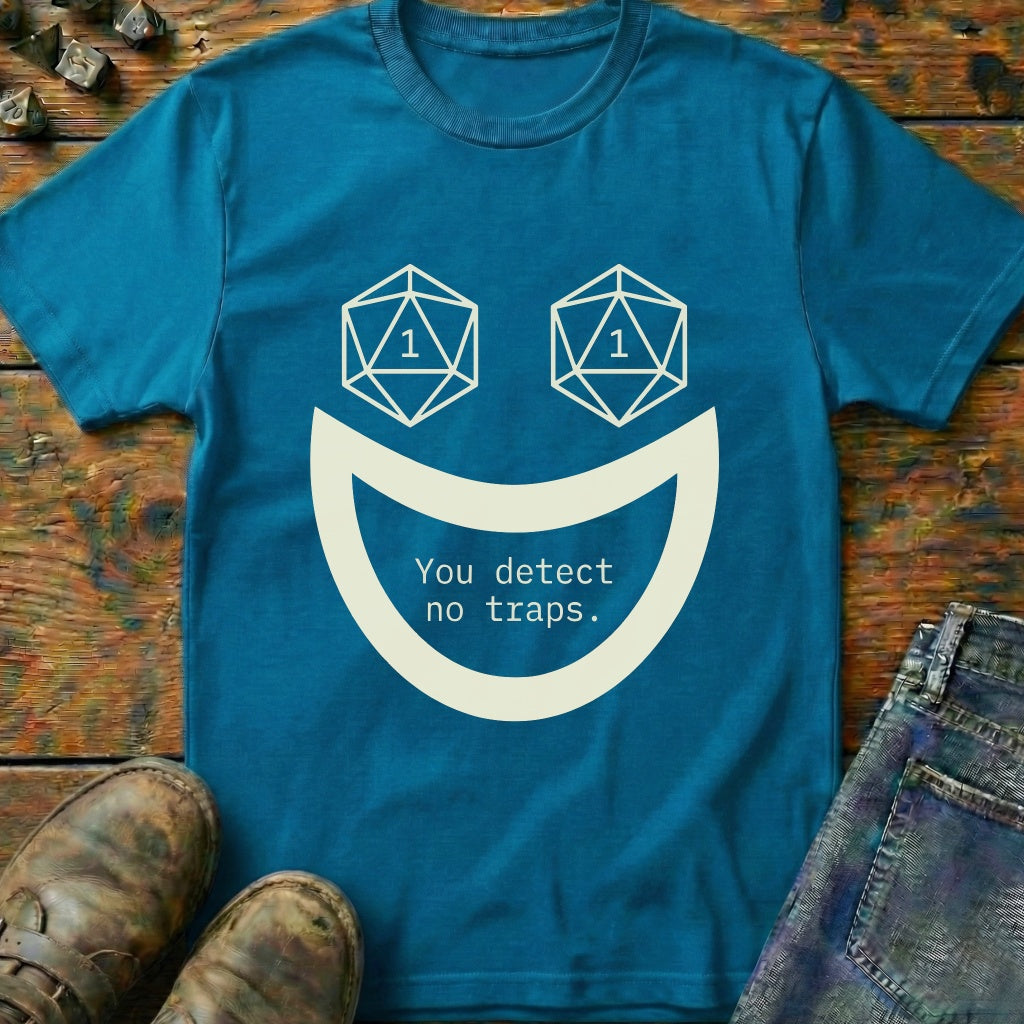 You Detect No Traps Smile Dice T-Shirt
