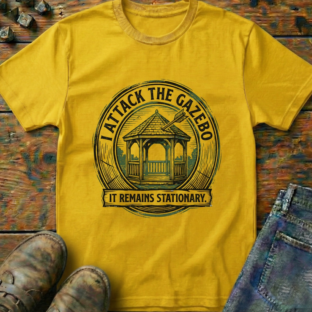 I Attack The Gazebo T-Shirt