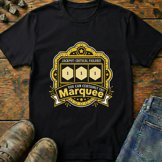 You Can Certainly Try Jackpot T-Shirt