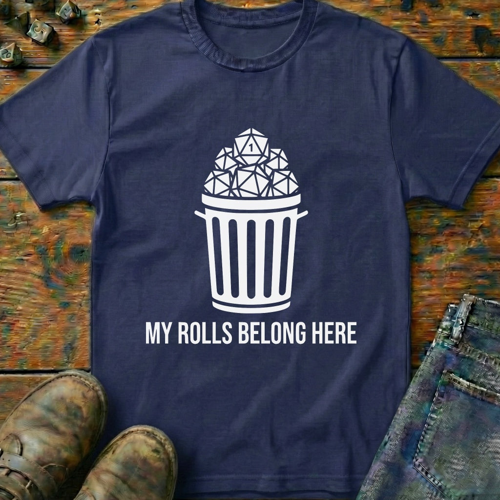My Rolls Belong Here T-Shirt