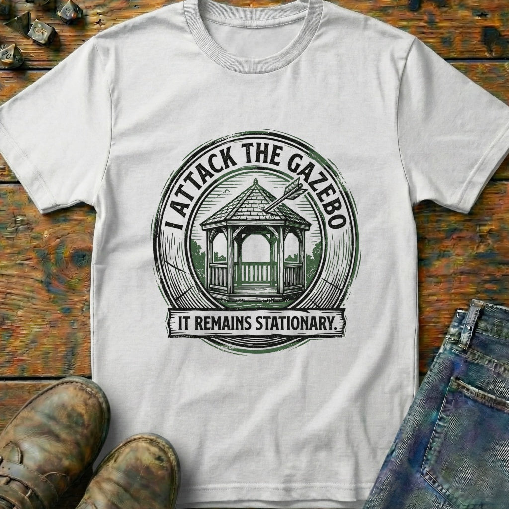 I Attack The Gazebo T-Shirt