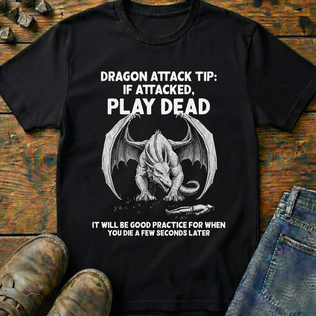 Dragon Attack Tip Play Dead T-Shirt