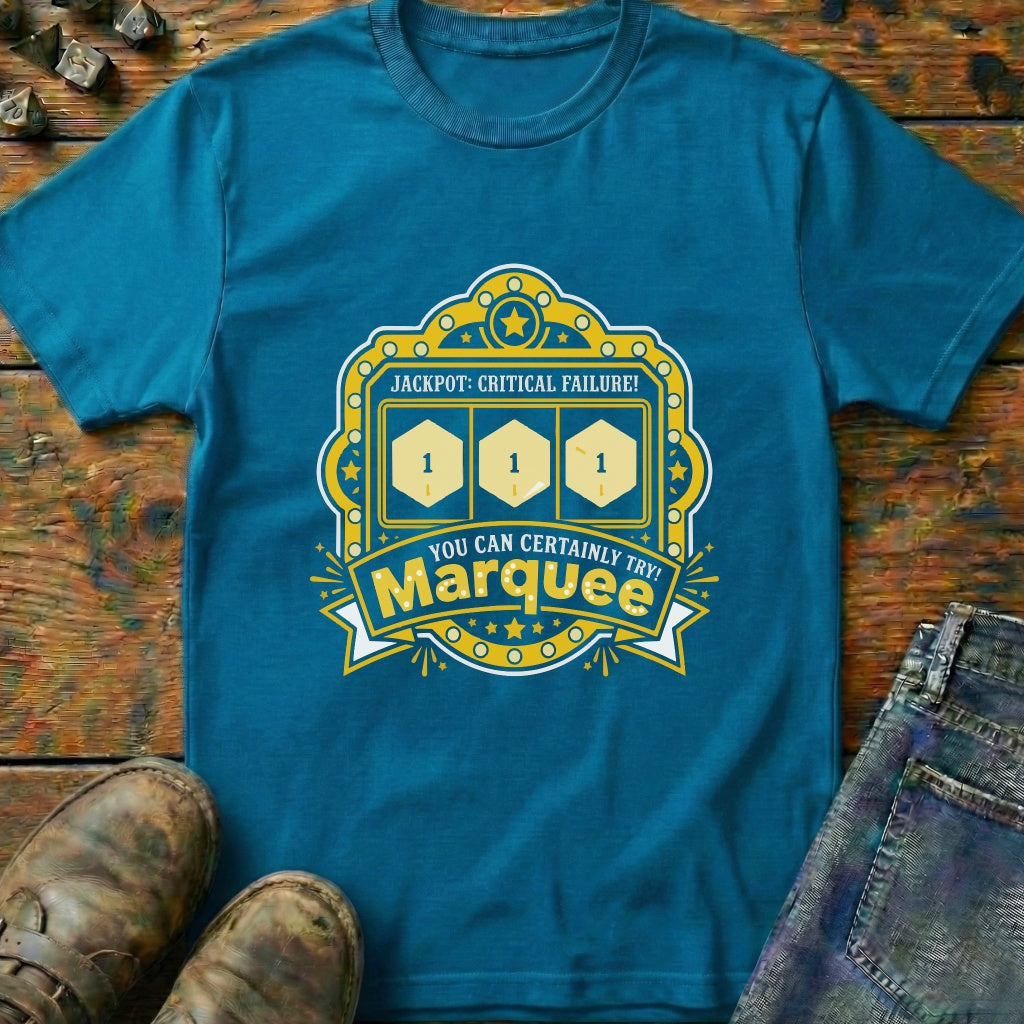 You Can Certainly Try Jackpot T-Shirt