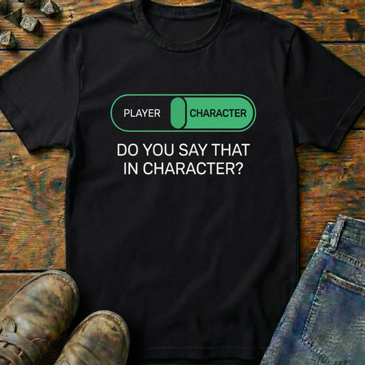 Do You Say That Switch T-Shirt