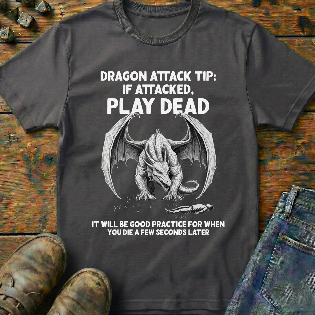 Dragon Attack Tip Play Dead T-Shirt