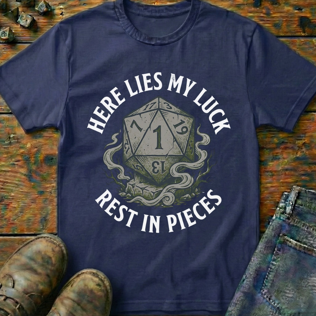 Here Lies My Luck T-Shirt