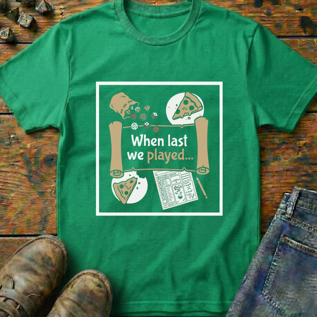When Last We Played T-Shirt