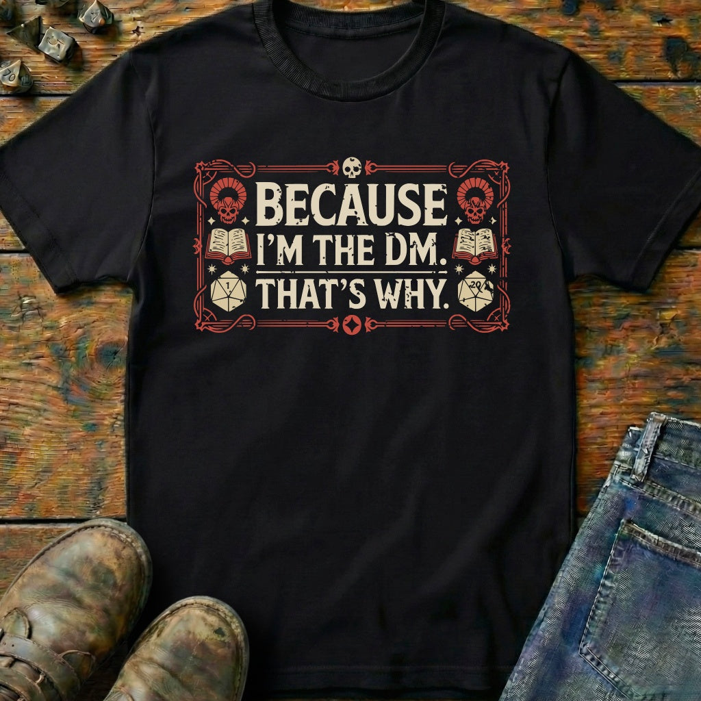 I'm the DM T-Shirt