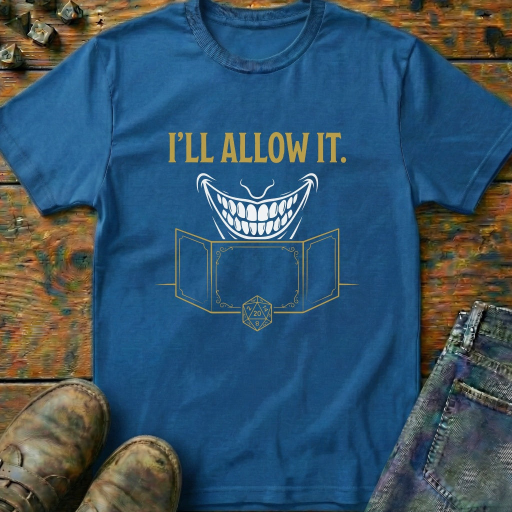 ILL Allow It D20 T-Shirt