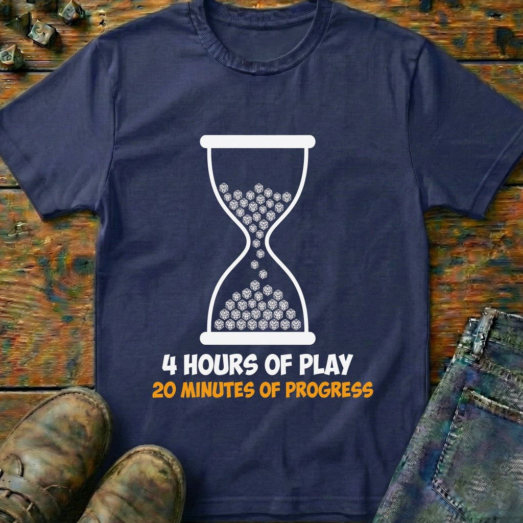 20 Minutes Of Progress T-Shirt