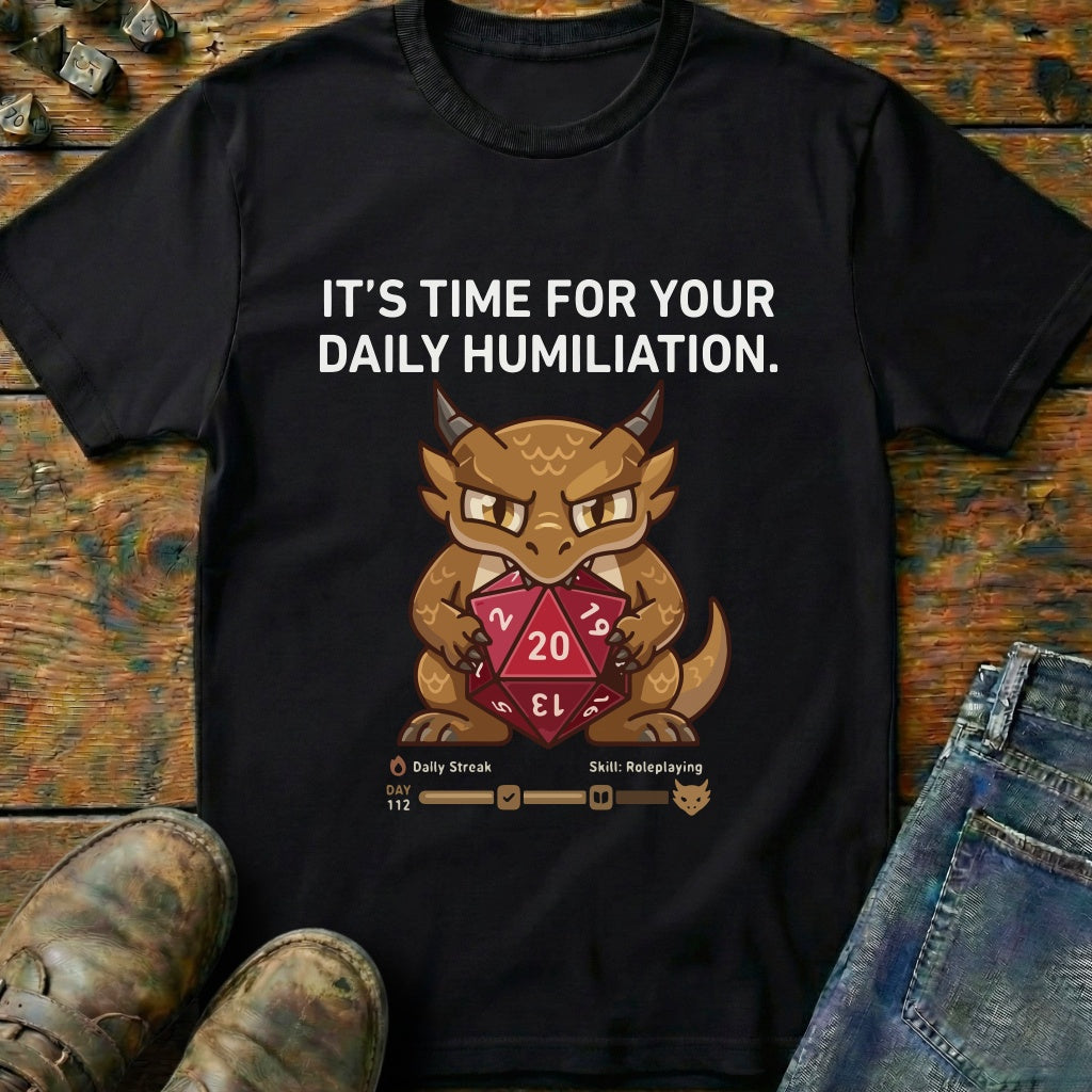 Daily Humiliation T-Shirt