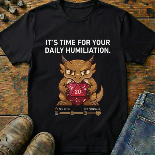 Daily Humiliation T-Shirt