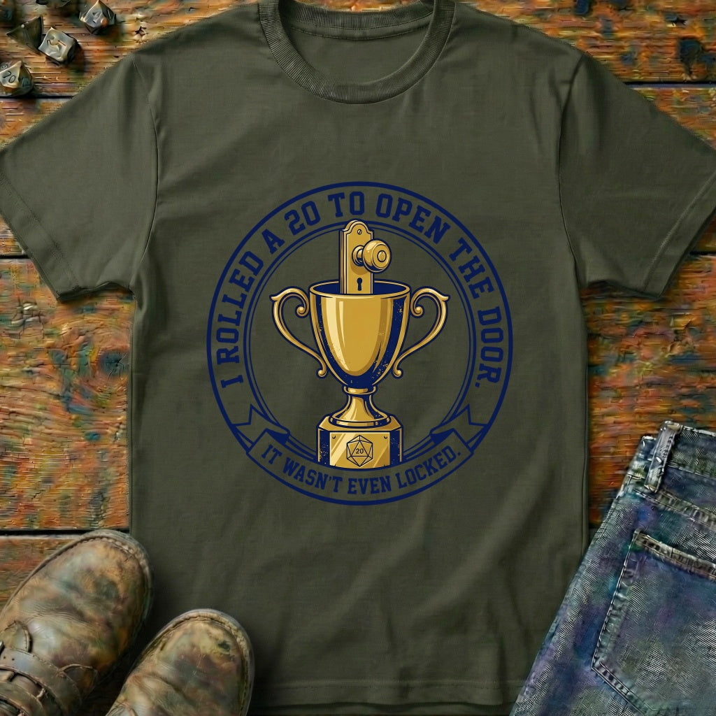 I Rolled A 20 T-Shirt