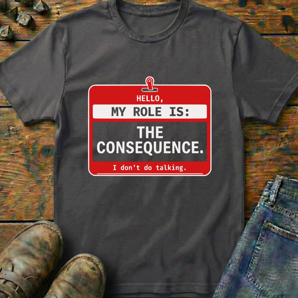 My Role Is T-Shirt