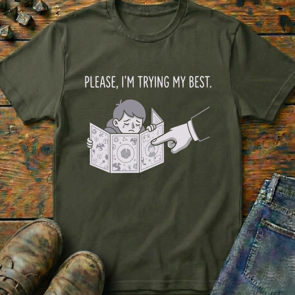 Im Trying My Best T-Shirt
